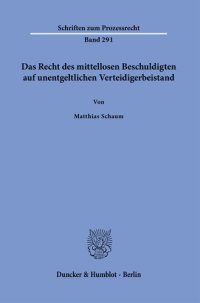 cover of the book Das Recht des mittellosen Beschuldigten auf unentgeltlichen Verteidigerbeistand