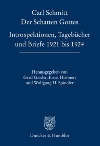 cover of the book Der Schatten Gottes: Introspektionen, Tagebücher und Briefe 1921 bis 1924. Hrsg. von Gerd Giesler / Ernst Hüsmert / Wolfgang H. Spindler