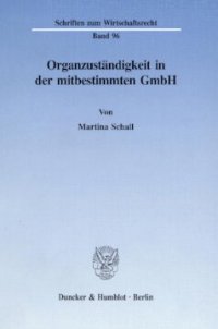 cover of the book Organzuständigkeit in der mitbestimmten GmbH