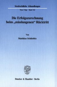 cover of the book Die Erfolgszurechnung beim »misslungenen« Rücktritt