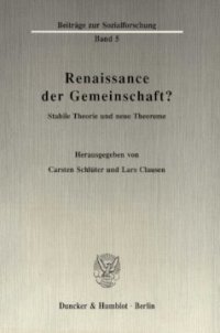 cover of the book Renaissance der Gemeinschaft?: Stabile Theorie und neue Theoreme