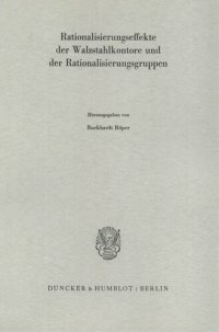 cover of the book Rationalisierungseffekte der Walzstahlkontore und der Rationalisierungsgruppen