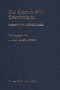 cover of the book Die Demokratie überdenken: Festschrift für Wilfried Röhrich