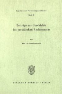 cover of the book Beiträge zur Geschichte des preußischen Rechtsstaates