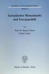 cover of the book Europäischer Binnenmarkt und Energiepolitik