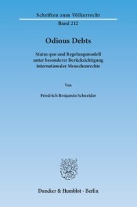 cover of the book Odious Debts: Status quo und Regelungsmodell unter besonderer Berücksichtigung internationaler Menschenrechte