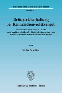 cover of the book Drittparteienhaftung bei Kennzeichenverletzungen: Die Verantwortlichkeit der DENIC unter rechtsvergleichender Berücksichtigung der Lage in den USA und in den skandinavischen Staaten