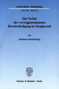 cover of the book Das Verbot der vorweggenommenen Beweiswürdigung im Strafprozeß