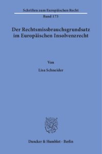 cover of the book Der Rechtsmissbrauchsgrundsatz im Europäischen Insolvenzrecht