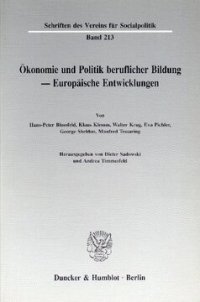 cover of the book Ökonomie und Politik beruflicher Bildung - Europäische Entwicklungen