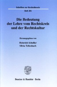 cover of the book Die Bedeutung der Lehre vom Rechtskreis und der Rechtskultur