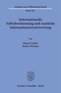 cover of the book Informationelle Selbstbestimmung und staatliche Informationsverantwortung