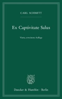 cover of the book Ex Captivitate Salus: Erfahrungen der Zeit 1945/47