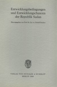 cover of the book Entwicklungsbedingungen und Entwicklungschancen der Republik Sudan