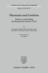 cover of the book Ökonomie und Evolution: Studien zur Entwicklung der ökonomischen Theorie XXXVI