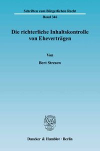 cover of the book Die richterliche Inhaltskontrolle von Eheverträgen