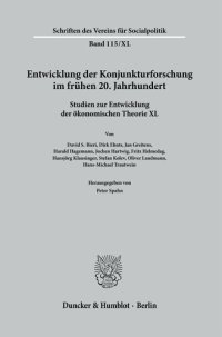 cover of the book Entwicklung der Konjunkturforschung im frühen 20. Jahrhundert: Studien zur Entwicklung der ökonomischen Theorie XL