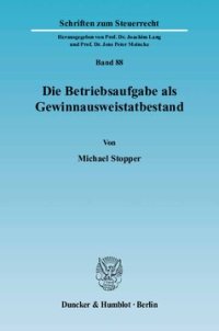 cover of the book Die Betriebsaufgabe als Gewinnausweistatbestand