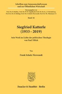 cover of the book Siegfried Katterle (1933–2019): Sein Werk im Lichte der politischen Theologie von Paul Tillich