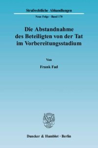 cover of the book Die Abstandnahme des Beteiligten von der Tat im Vorbereitungsstadium