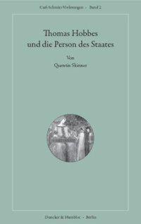 cover of the book Thomas Hobbes und die Person des Staates: Aus dem Englischen übersetzt von Christian Neumeier