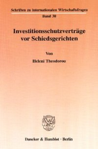 cover of the book Investitionsschutzverträge vor Schiedsgerichten