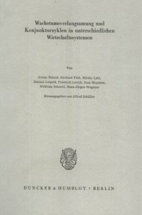 cover of the book Wachstumsverlangsamung und Konjunkturzyklen in unterschiedlichen Wirtschaftssystemen