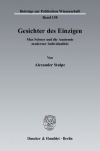 cover of the book Gesichter des Einzigen: Max Stirner und die Anatomie moderner Individualität