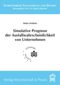 cover of the book Simulative Prognose der Ausfallwahrscheinlichkeit von Unternehmen