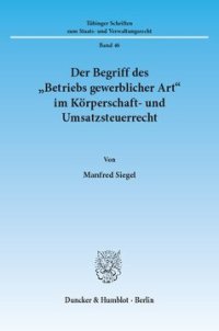 cover of the book Der Begriff des »Betriebs gewerblicher Art« im Körperschaft- und Umsatzsteuerrecht