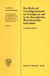 cover of the book Das Recht auf Verteidigerbeistand im Grundgesetz und in der Europäischen Menschenrechtskonvention