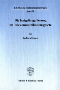 cover of the book Die Entgeltregulierung im Telekommunikationsgesetz