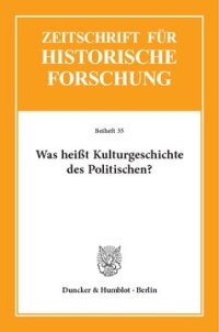 cover of the book Was heißt Kulturgeschichte des Politischen?