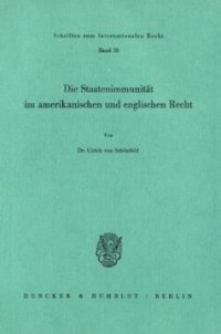 cover of the book Die Staatenimmunität im amerikanischen und englischen Recht