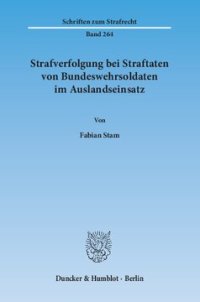 cover of the book Strafverfolgung bei Straftaten von Bundeswehrsoldaten im Auslandseinsatz