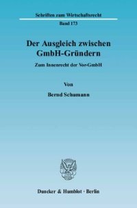 cover of the book Der Ausgleich zwischen GmbH-Gründern: Zum Innenrecht der Vor-GmbH