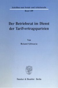 cover of the book Der Betriebsrat im Dienst der Tarifvertragsparteien