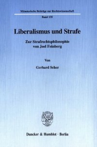 cover of the book Liberalismus und Strafe: Zur Strafrechtsphilosophie von Joel Feinberg