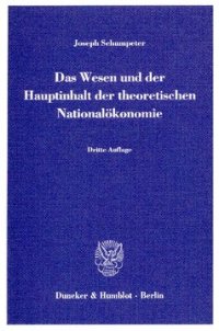 cover of the book Das Wesen und der Hauptinhalt der theoretischen Nationalökonomie