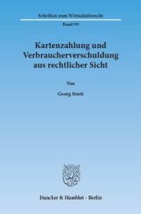 cover of the book Kartenzahlung und Verbraucherverschuldung aus rechtlicher Sicht