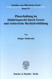 cover of the book Planerhaltung im Städtebaurecht durch Gesetz und richterliche Rechtsfortbildung