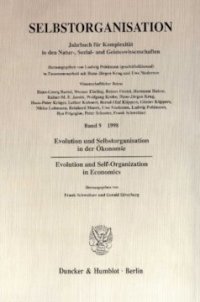 cover of the book Selbstorganisation: Jahrbuch für Komplexität in den Natur-, Sozial- und Geisteswissenschaften. Band 9 (1998). Evolution und Selbstorganisation in der Ökonomie / Evolution and Self-Organization in Economics