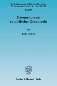 cover of the book Datenschutz als europäisches Grundrecht