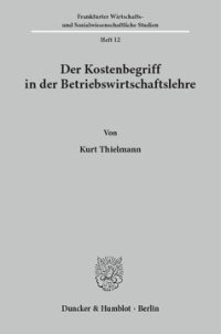 cover of the book Der Kostenbegriff in der Betriebswirtschaftslehre