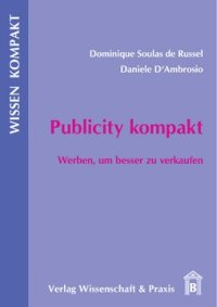 cover of the book Publicity kompakt: Werben, um besser zu verkaufen