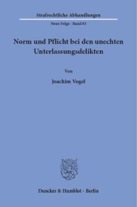 cover of the book Norm und Pflicht bei den unechten Unterlassungsdelikten