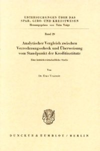 cover of the book Analytischer Vergleich zwischen Verrechnungsscheck und Überweisung vom Standpunkt der Kreditinstitute: Eine betriebswirtschaftliche Studie