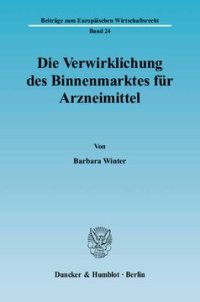 cover of the book Die Verwirklichung des Binnenmarktes für Arzneimittel