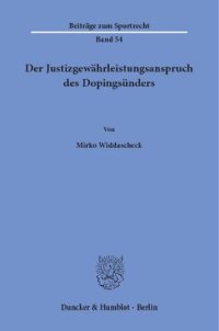 cover of the book Der Justizgewährleistungsanspruch des Dopingsünders