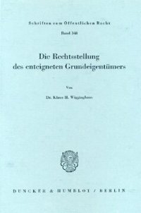 cover of the book Die Rechtsstellung des enteigneten Grundeigentümers